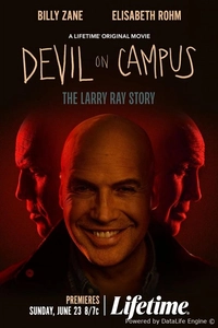 Дьявол на кампусе: История Ларри Рэя